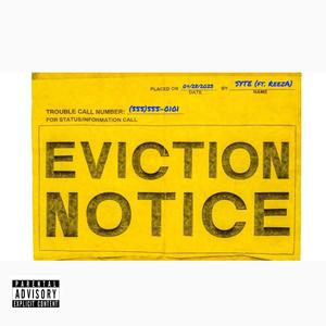 Eviction Notice (feat. Reeza & MPK_) (Explicit)