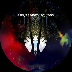 Los Jardines Liquidos