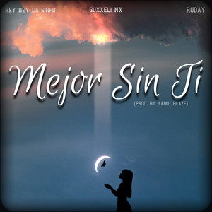 Mejor Sin Ti (Explicit)