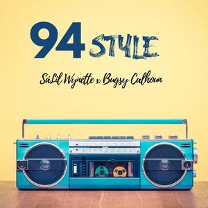94 Style(feat. Bugsy Calhoun)