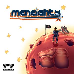 MENEIGHTY (Explicit)