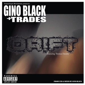 Drift(feat. Trades & Thomas Daniel) (Explicit)