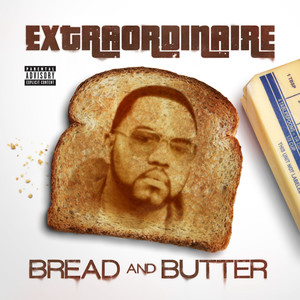 Bread And Butter (Explicit)