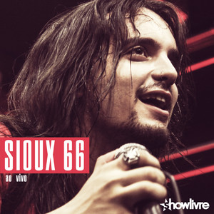 Sioux 66 no Estúdio Showlivre (Ao Vivo)