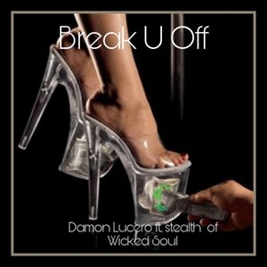 Break You Off (Explicit)