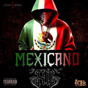 Mexicano (Explicit)