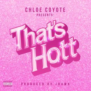 That's Hott (Explicit)