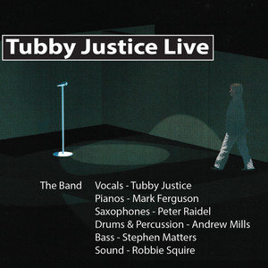 Tubby Justice Live