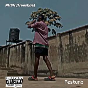 Rush (freestyle) [Explicit]