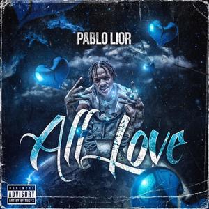 All Love (Explicit)