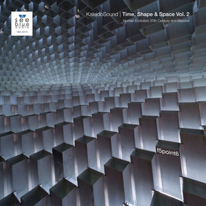 KaleidoSound: Time, Shape & Space, Vol. 2