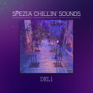 Spezia Chillin' sounds (Explicit)