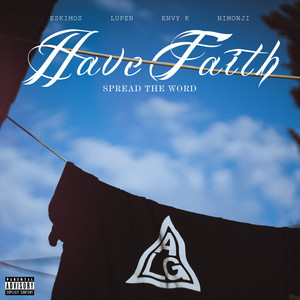 HAVE FAITH (Explicit)