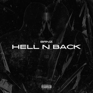 Hell N Back (Explicit)