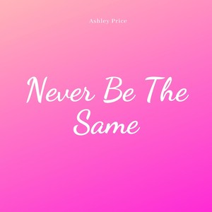 neverbethesame