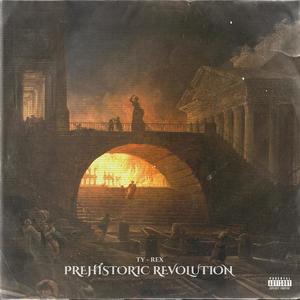 PREHISTORIC REVOLUTION (Explicit)