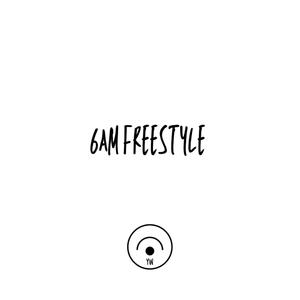 6AM FREESTYLE (feat. Moxe) (Explicit)
