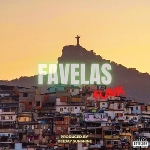 Favelas Funk (Explicit)