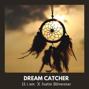 Dream Catcher (feat. Justin Silverstar) (Explicit)
