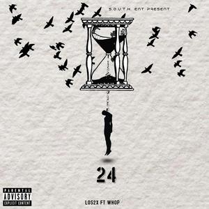 24 (feat. Scene and Whop) (Explicit)