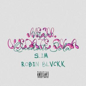 Mejor Quedate Sola (feat. Robin Blvckk)