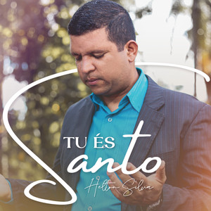 Tu És Santo