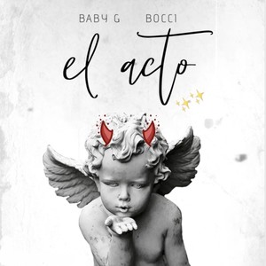 El Acto (Explicit)