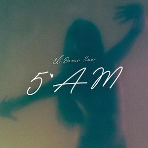 5 Am (feat. Og CpeKheño & Plomo Blon Smoke)