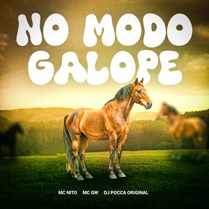 No Modo Galope (Explicit)