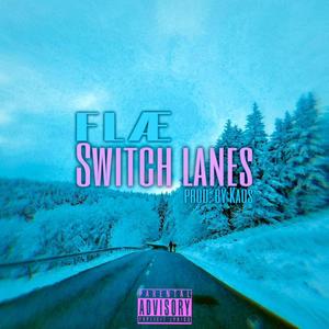 Switch Lanes (Explicit)