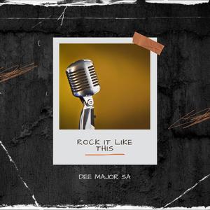 Dee Major-Rock it like this (Explicit)