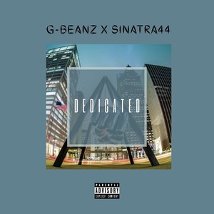 Dedicated (feat. Sinatra44) [Explicit]