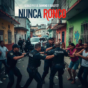 Nunca Ronco (feat. Lil Diamond & Gualey27) (Explicit)