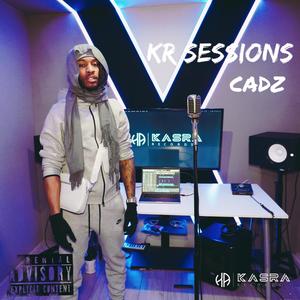 CADZ (KR SESSIONS) (feat. Cadz) (Explicit)