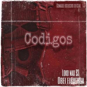 Códigos (feat. La Guerrilla Musick) (Explicit)