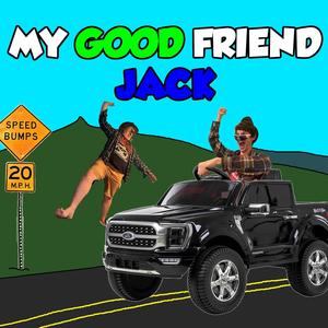 My Good Friend Jack (feat. Foltro1) [Explicit]