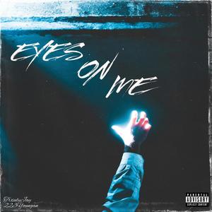 Eyes On Me (feat. 223Youngan) [Explicit]