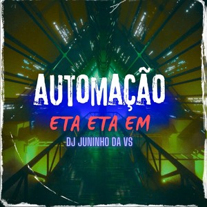 AUTOMAÇÃO ETA ETA EM (Explicit)