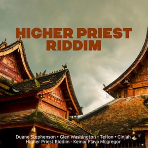 HIGHER PRIEST RIDDIM (Bonus Track)
