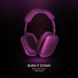 Burn It Down (9D Audio)