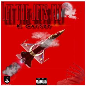 Let The Jets Fly (Explicit)