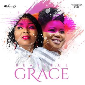 Beautiful Grace (feat. Thandeka Dube)