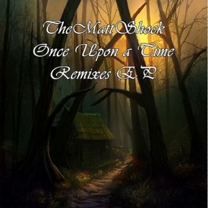 Once Upon a Time (Remixes)