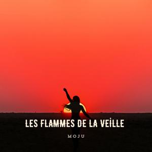 Les flammes de la veille