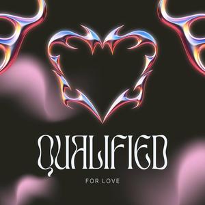 Qualified For Love