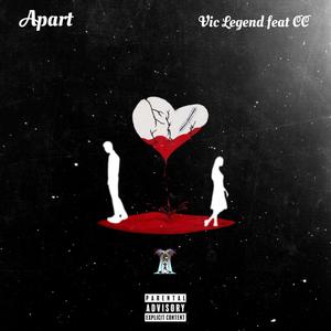 Apart (feat. CC) [Explicit]