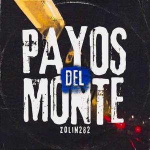 Payos Del Monte (Explicit)