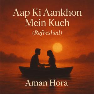 Aap Ki Ankhon Mein Kuch
