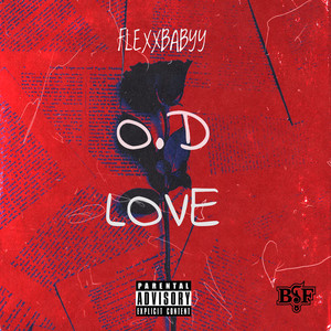 O.D Love (Explicit)