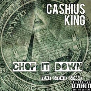 Chop It Down (feat. Stevie Stone) (Explicit)